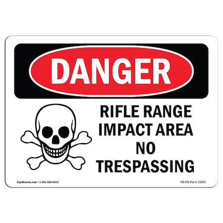 Signmission OSHA Sign, 10" Height, 14" Width, Rigid Plastic, Rifle Range Impact Area No Trespassing, Landscape OS-DS-P-1014-L-1695